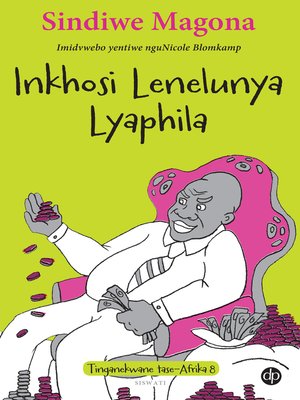 cover image of Inkhosi Lenelunya Lyaphila!